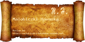 Malobiczki Havaska névjegykártya